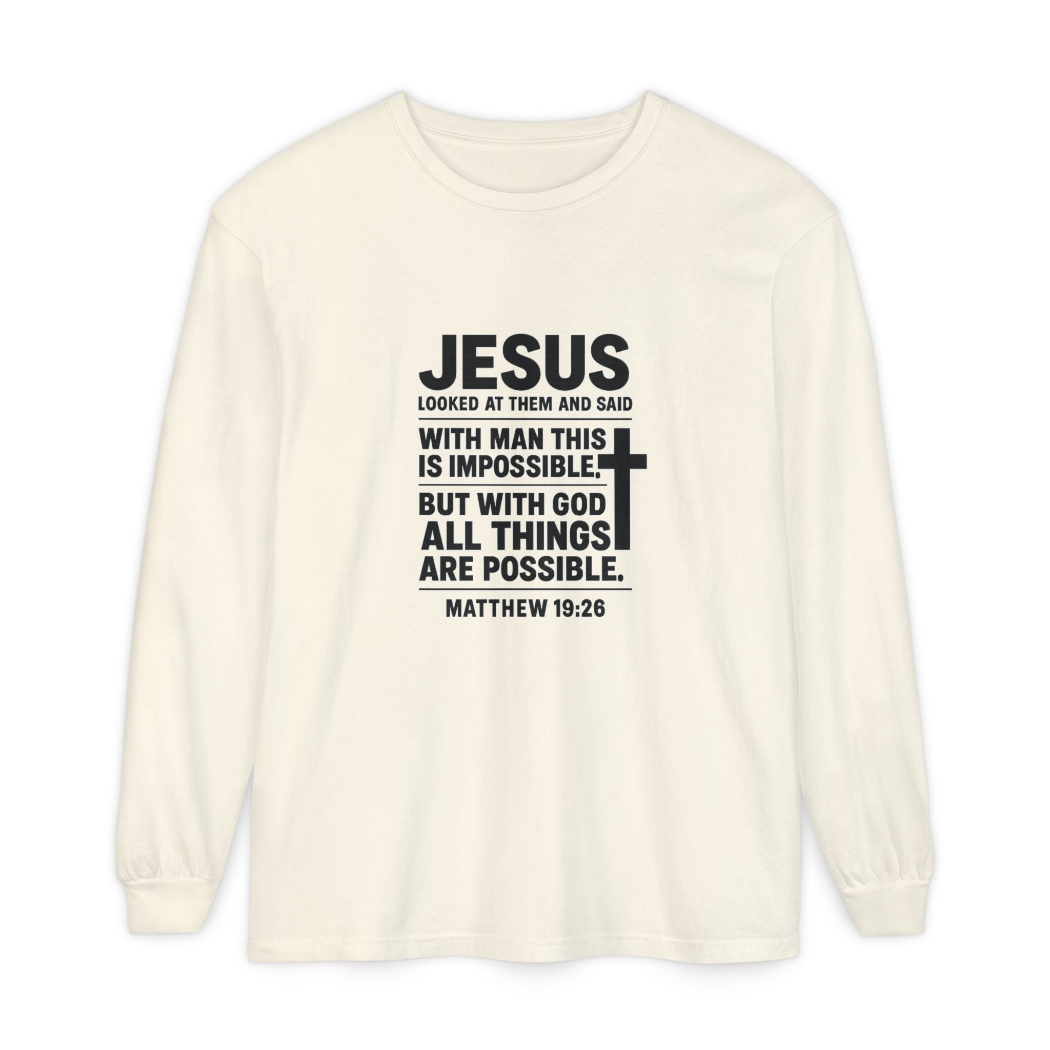 Christian Long Sleeve T-Shirt — "With God All Things Are Possible" (Matthew 19:26) Ivory