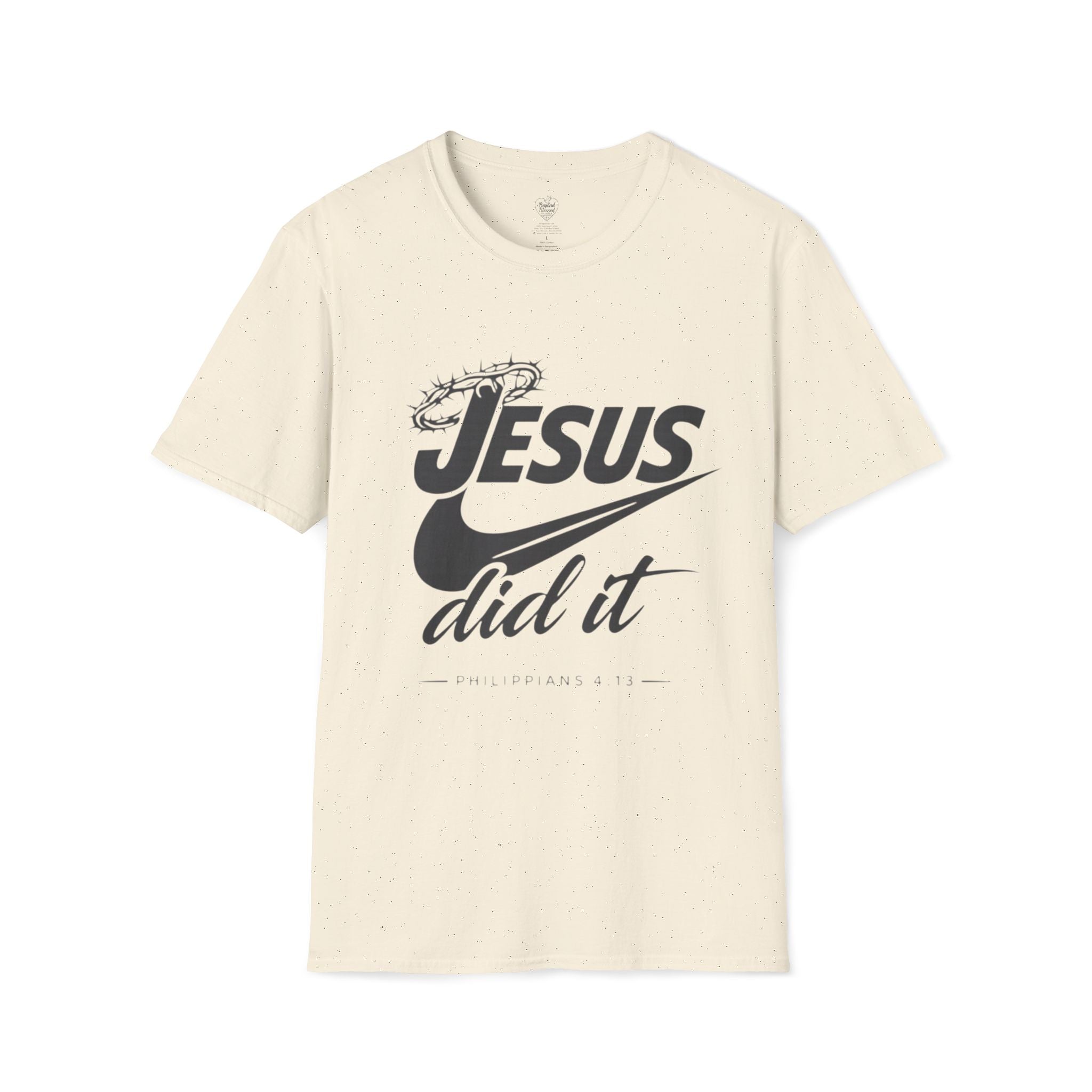 Jesus Did It T-Shirt 2— Philippians 4:13 Crown of Thorns Christian Tee Natural