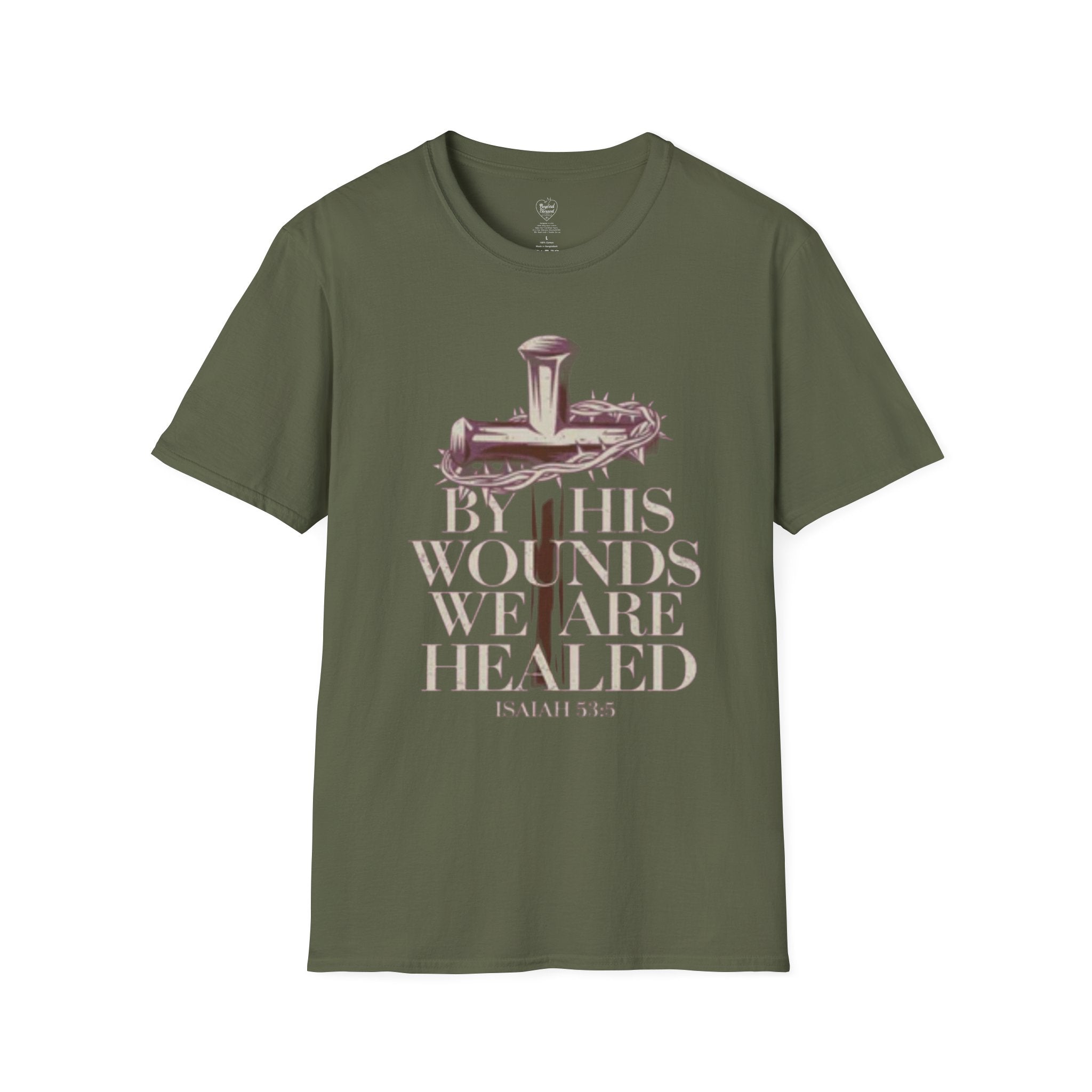 Isaiah 'By His Wounds We Are Healed' Cross T-Shirt Military Green