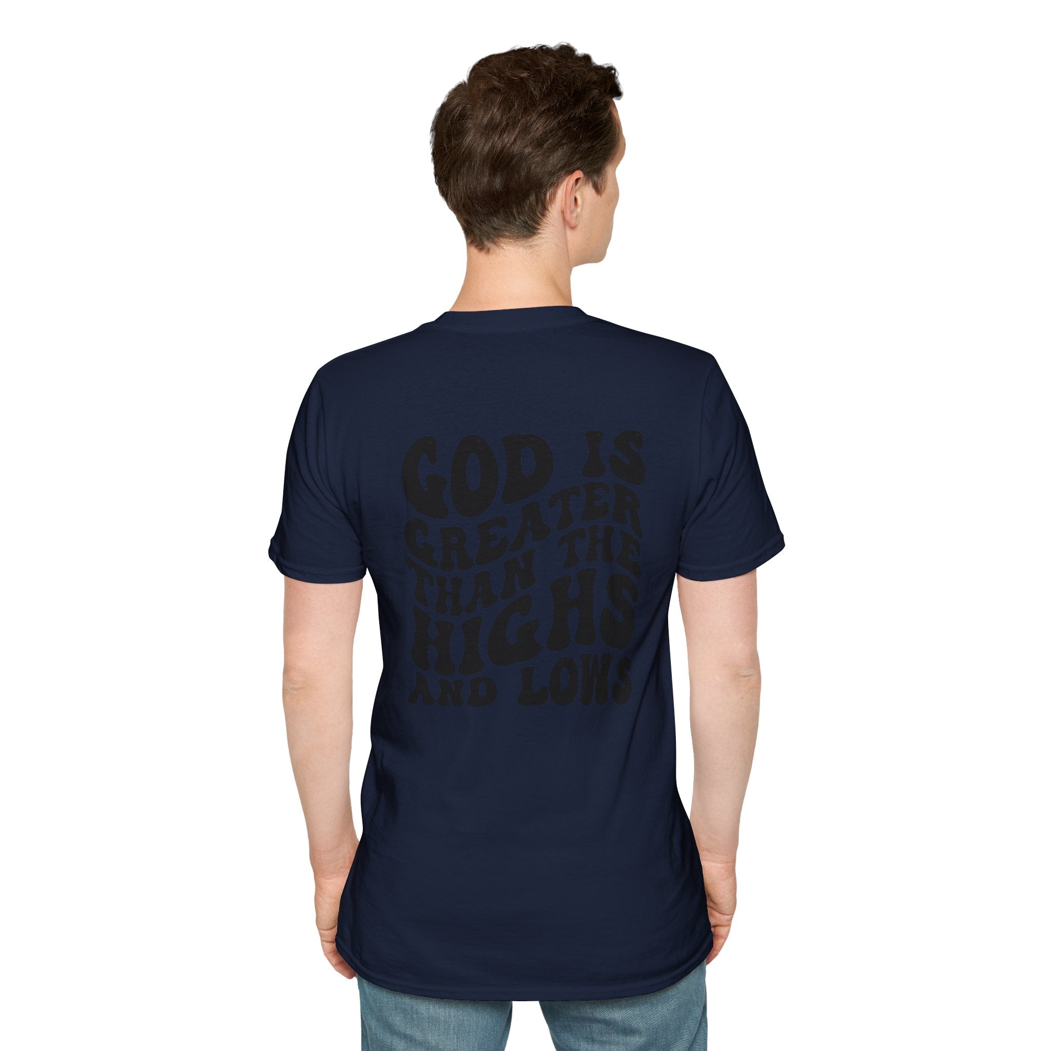 God Is Greater Than the Highs and Lows Christian T‑Shirt | Faith Shirt
