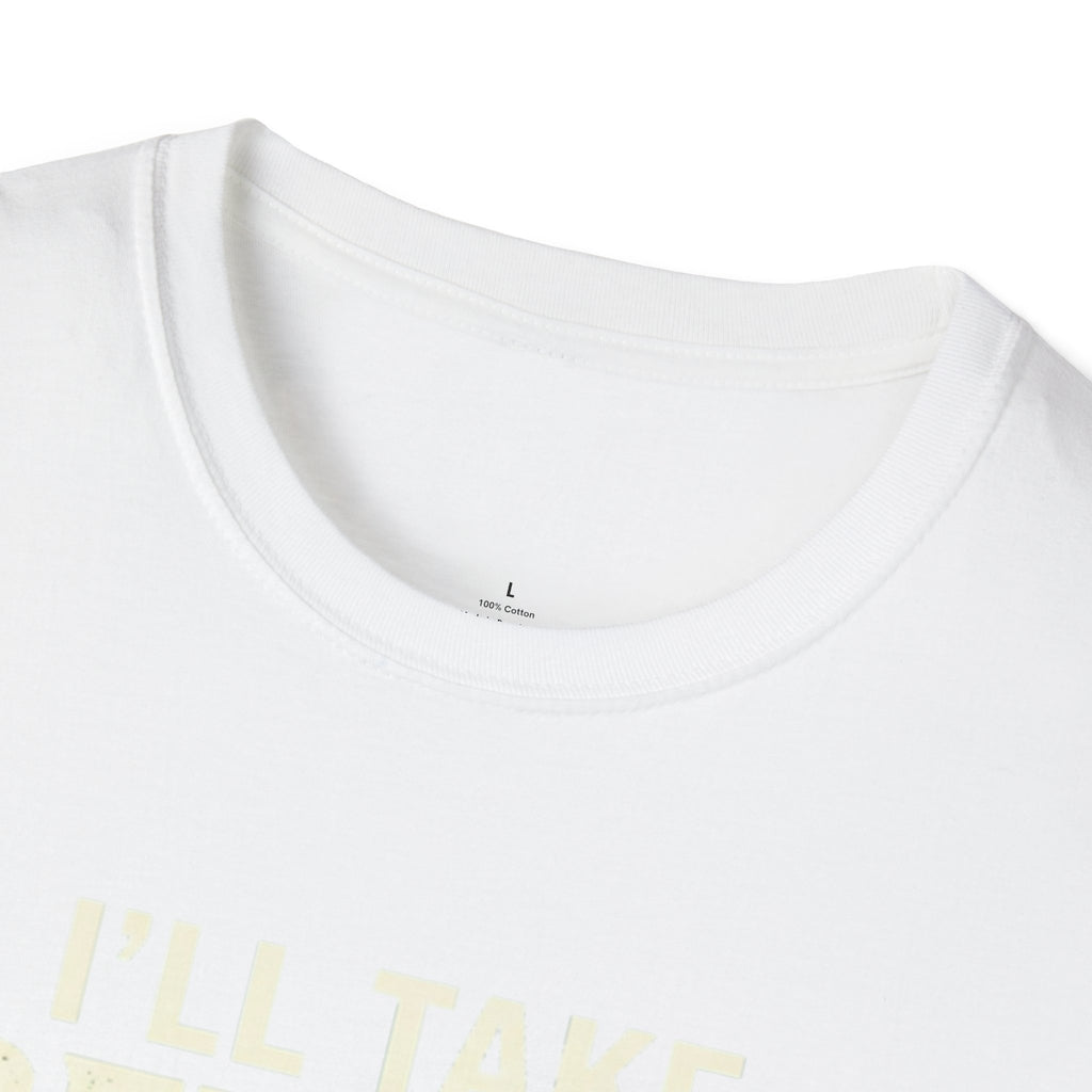 White t-shirt with 'I'll Take' text in yellow on a white background