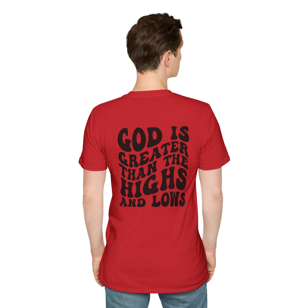 God Is Greater Than the Highs and Lows Christian T‑Shirt | Faith Shirt
