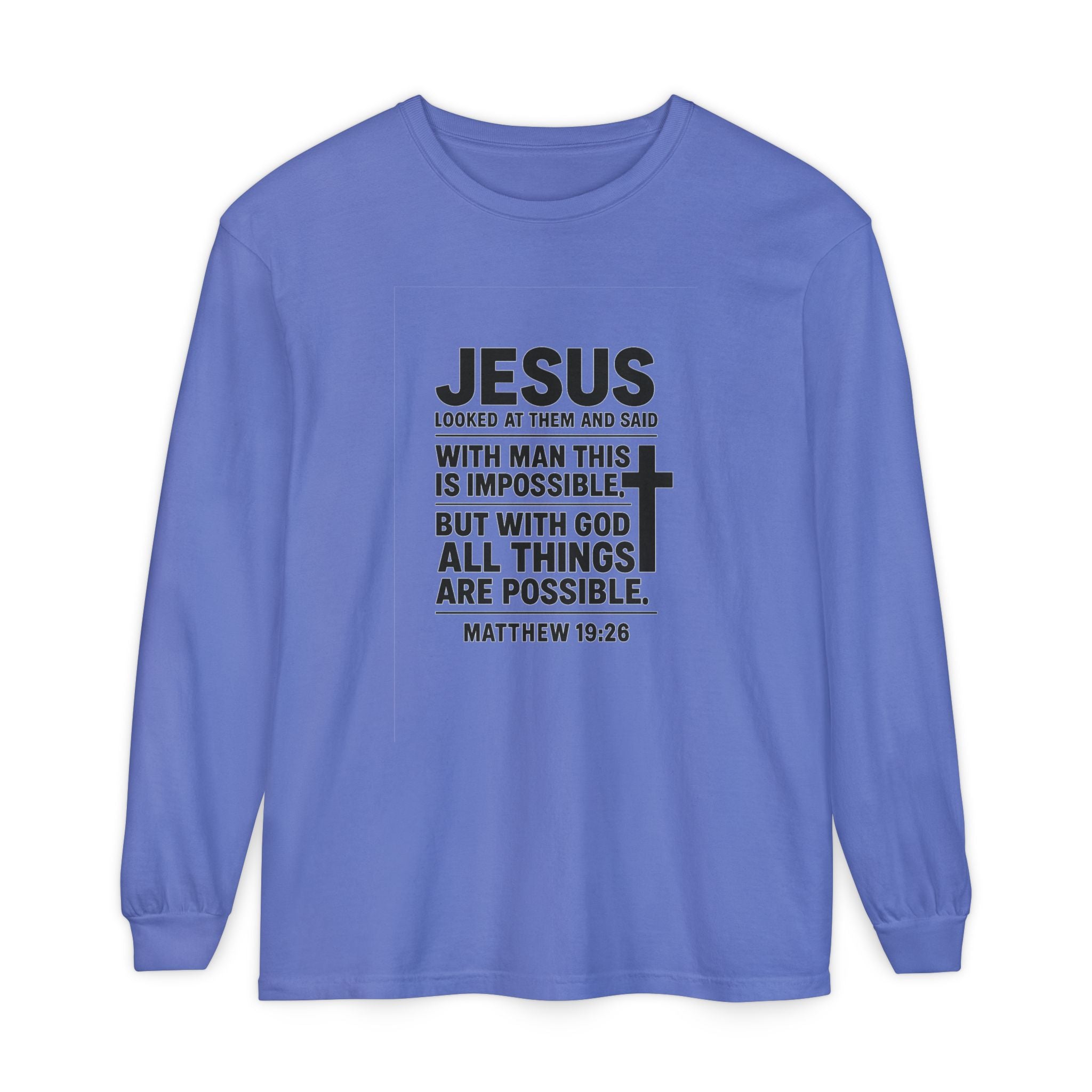 Christian Long Sleeve T-Shirt — "With God All Things Are Possible" (Matthew 19:26) Flo Blue
