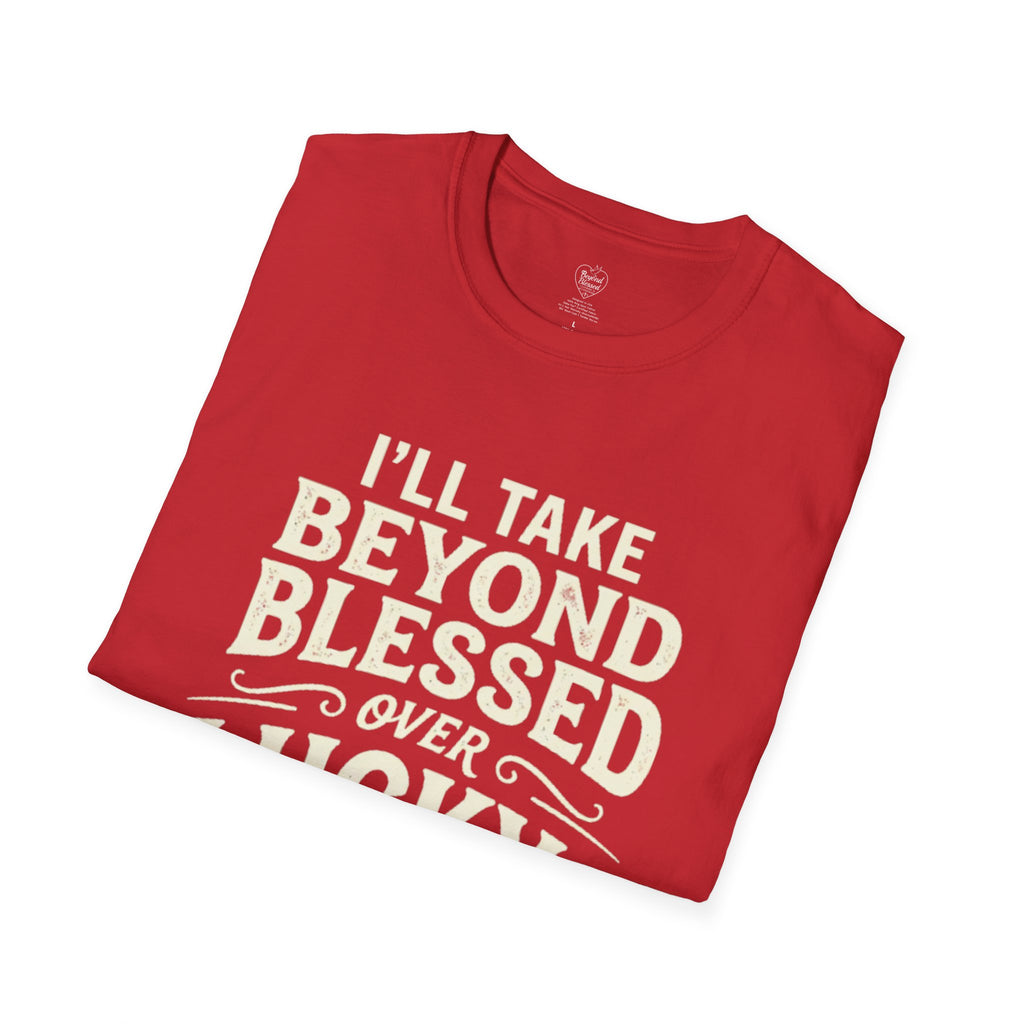 Beyond Blessed Over Lucky Christian T-Shirt