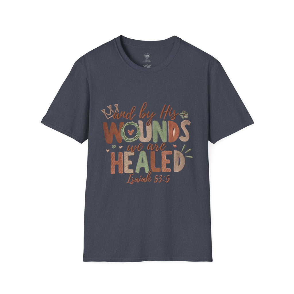 Isaiah 53:5 Christian T-Shirt — "By His Wounds We Are Healed"